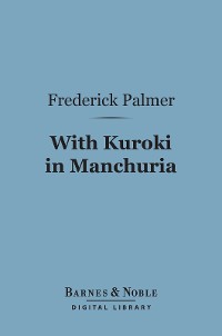 Cover With Kuroki in Manchuria (Barnes & Noble Digital Library)