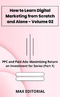 Cover How to Learn Digital Marketing from Scratch and Alone - Volume 02