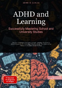 Cover ADHD and Learning: Successfully Mastering School and University Studies