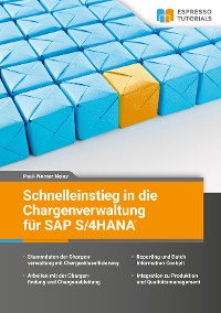 Cover Schnelleinstieg in die Chargenverwaltung für SAP S/4 HANA
