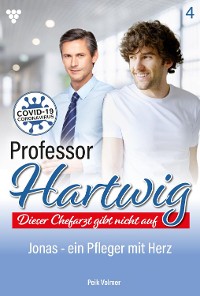 Cover Professor Hartwig 4 – Arztroman