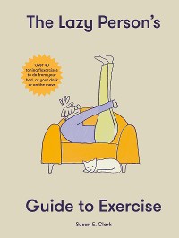 Cover The Lazy Person's Guide to Exercise