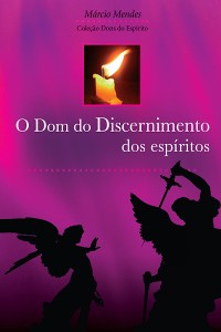 Cover O Dom do Discernimento dos Espíritos