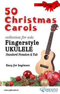 Cover 50 Easy Christmas Carols for solo Ukulele