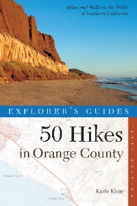 Cover Explorer's Guide 50 Hikes in Orange County