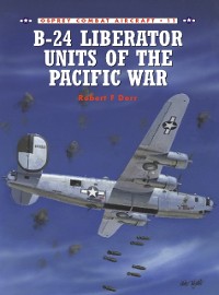 Cover B-24 Liberator Units of the Pacific War