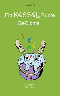 Cover Ein KESSEL Bunte GeDichte