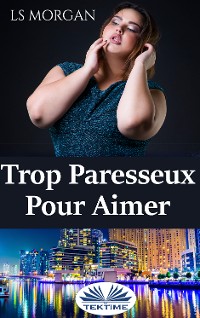 Cover Trop Paresseux Pour Aimer
