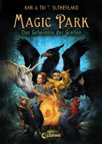 Cover Magic Park (Band 1) - Das Geheimnis der Greifen