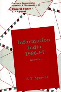 Cover Information India: 1996-97 Global View (Concepts in Communication Informatics & Librarianship-82)
