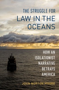 Cover Struggle for Law in the Oceans