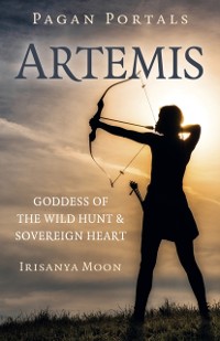 Cover Pagan Portals: Artemis