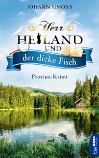Cover Herr Heiland und der dicke Fisch
