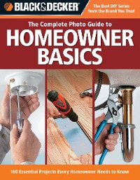 Cover Black & Decker The Complete Photo Guide Homeowner Basics