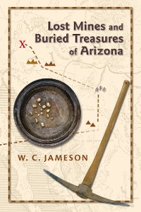 Cover Lost Mines and Buried Treasures of Arizona