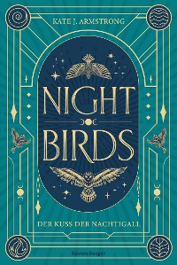 Cover Nightbirds, Band 1: Der Kuss der Nachtigall (Epische Romantasy)