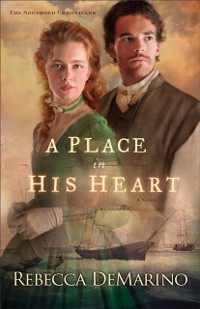 Cover Place in His Heart (The Southold Chronicles Book #1)
