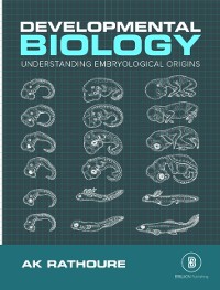 Cover Developmental Biology (Understanding The Embryological Origins)