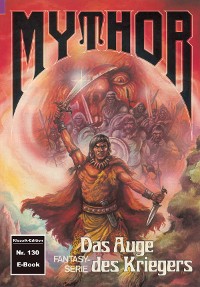 Cover Mythor 130: Das Auge des Kriegers