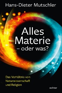 Cover Alles Materie - oder was?