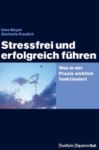 Cover Stressfrei und erfolgreich führen