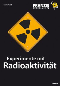 Cover Experimente mit Radioaktivität