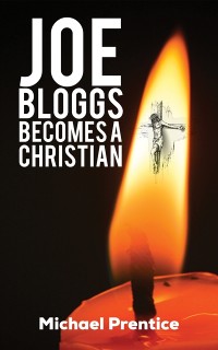 Cover Joe Bloggs Becomes A Christian
