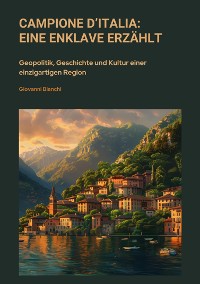 Cover Campione d'Italia:  Eine Enklave erzählt