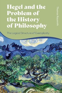 Cover Hegel and the Problem of the History of Philosophy