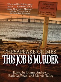 Cover Chesapeake Crimes: This Job Is Murder!