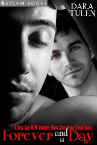 Cover Forever and a Day - A Sexy Gay M/M Vampire Short Story from Steam Books