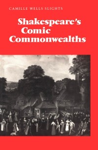 Cover Shakespeare's Comic Commonwealths