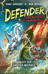 Cover Defender - Superheld mit blauem Blut. Angriff der untoten Wikinger