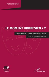 Cover Le Moment hobbesien / 2