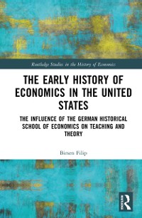 Cover The Early History of Economics in the United States