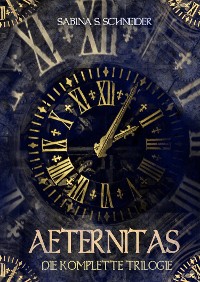 Cover Aeternitas - Die komplette Trilogie