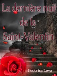 Cover La dernière nuit de la Saint Valentin