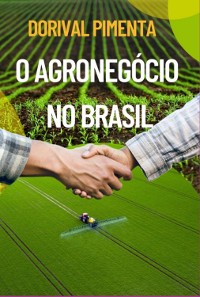 Cover O Agronegócio No Brasil