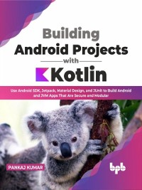 Cover Building Android Projects with Kotlin