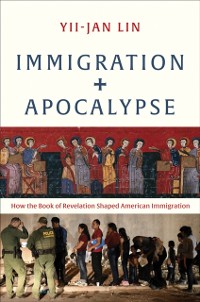 Cover Immigration and Apocalypse