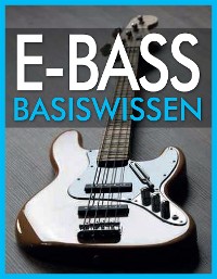 Cover E-Bass Basiswissen