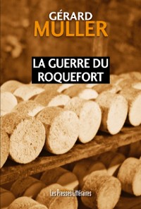 Cover La guerre du roquefort