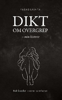 Cover Dikt om overgrep - min historie