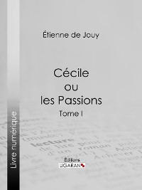 Cover Cécile ou les Passions