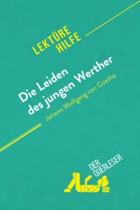 Cover Die Leiden des jungen Werther von Johann Wolfgang von Goethe (Lektürehilfe)