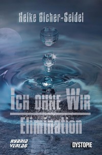 Cover Ich ohne Wir: Elimination