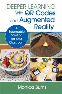 Cover Deeper Learning With QR Codes and Augmented Reality