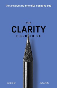 Cover The Clarity Field Guide