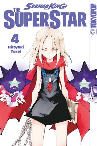 Cover Shaman King - The Superstar, Band 04