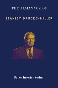 Cover The Almanack of Stanley Druckenmiller